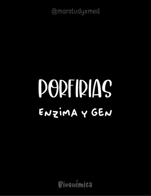 Porfirias Enzima y Gen 