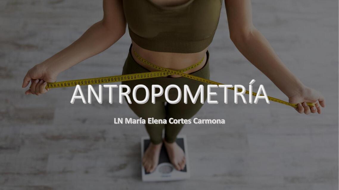 Antropometría 