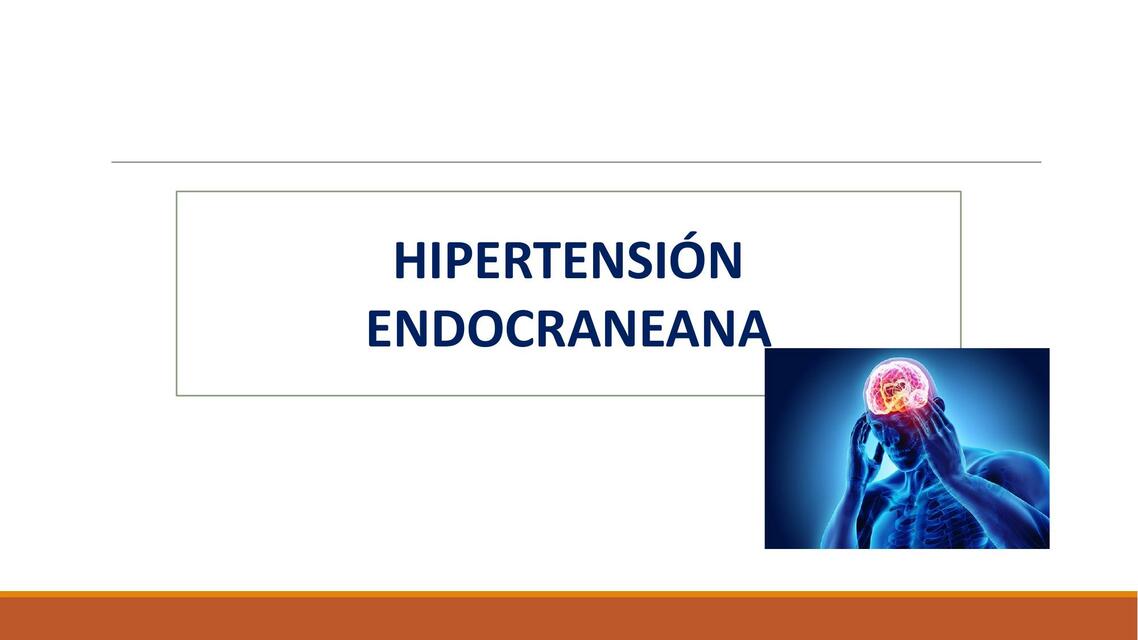 Hipertensión Endocraneana 