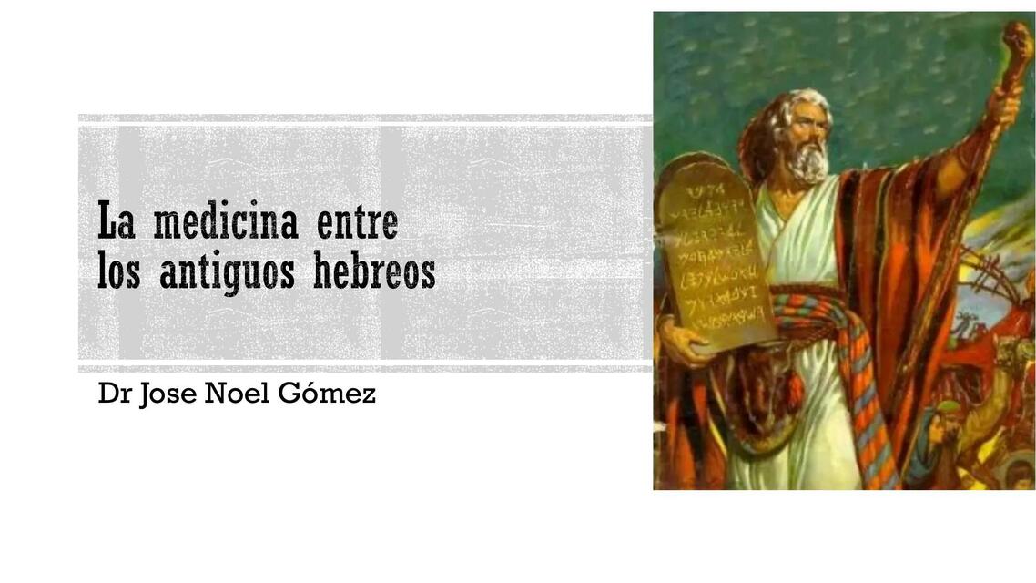 Tema 5 La medicina entre los antiguos hebreos 