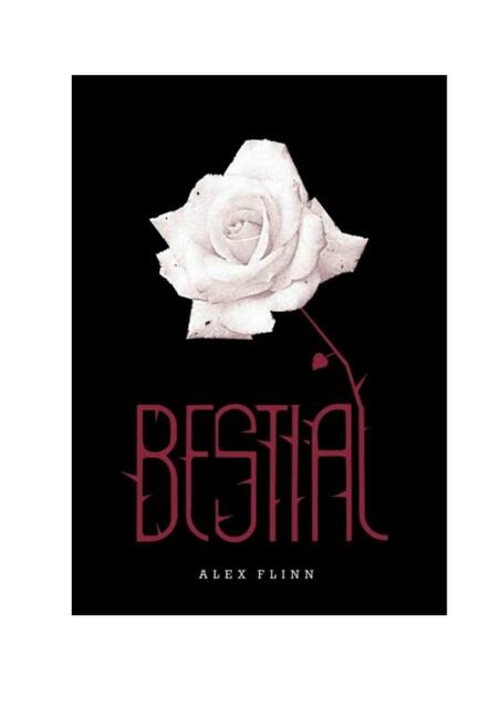 La Bestia- Alex Flinn