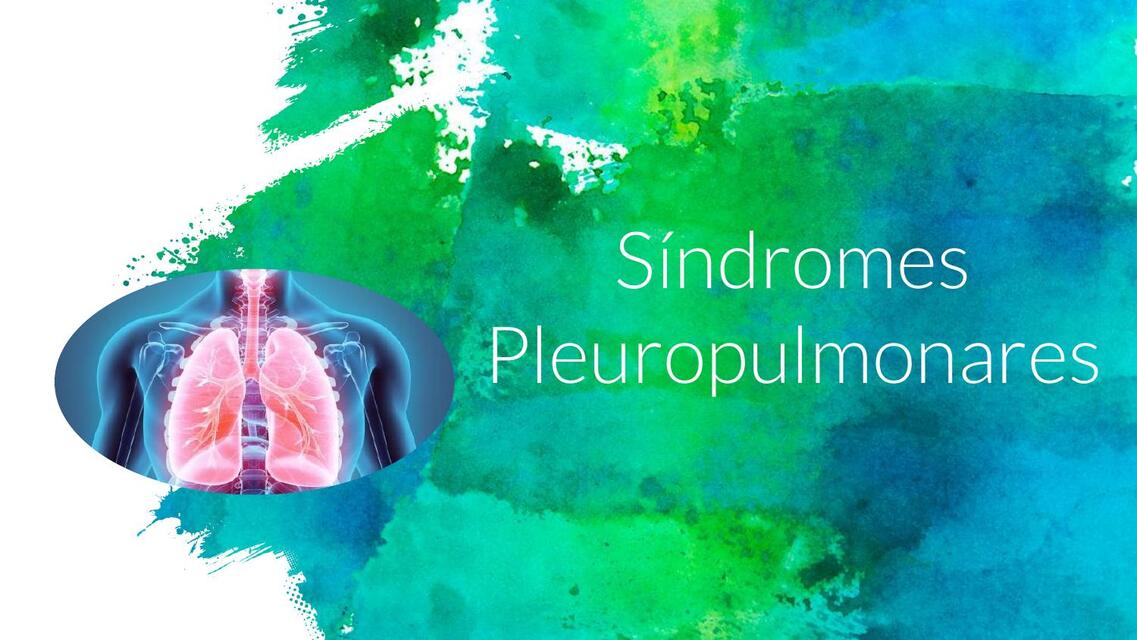 Síndromes pleuropulmonares 