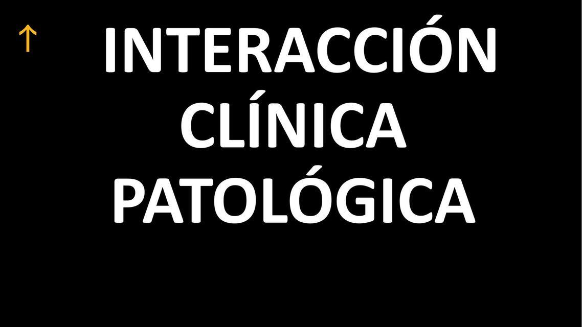 Interaccion clinica patologica 