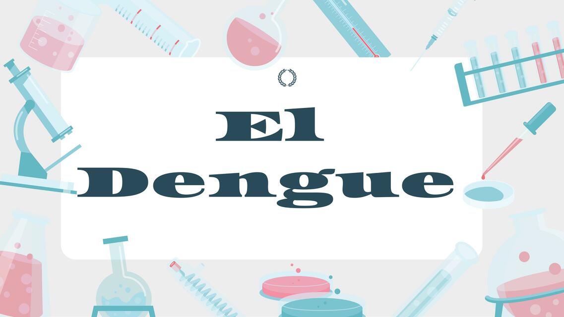 El Dengue 