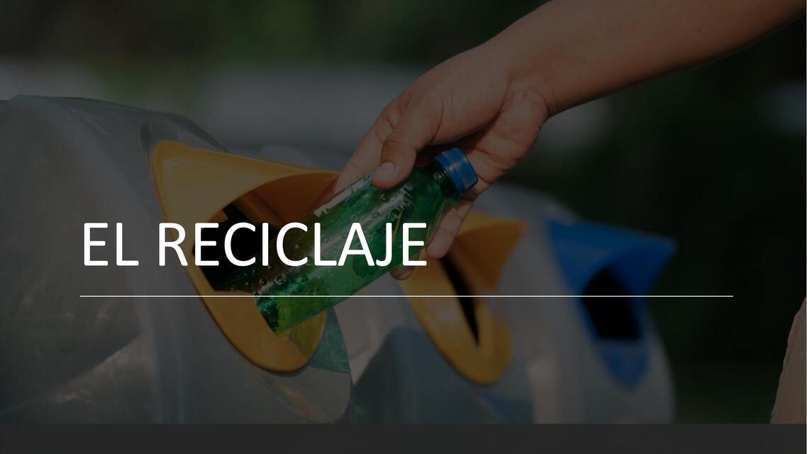 El reciclaje 