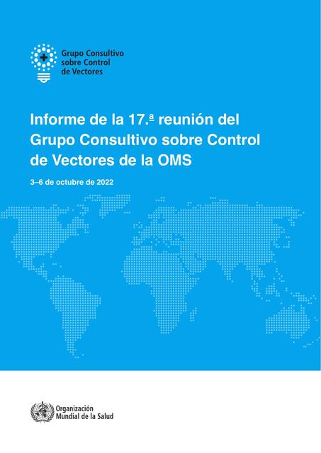 Informe de la 17.a reunión del Grupo Consultivo sobre Control de Vectores de la