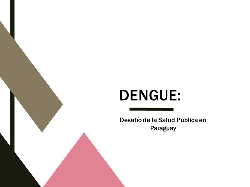 Dengue