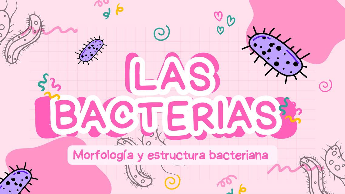 Las Bacterias 