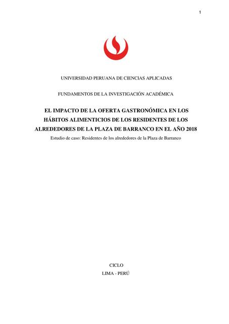 El impacto de la oferta gastronomica en los habitos alimenticios de los residentes de los alrededores de la plaza de barranco en el año 2018