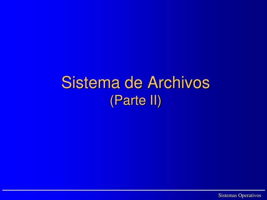 Sistema de Archivos 