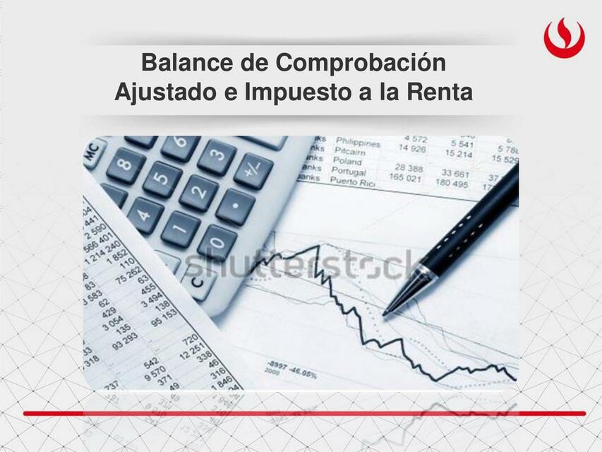 Balance de comprobación ajustado e impuesto a la renta