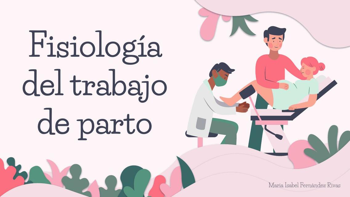 Fisiología del trabajo de parto