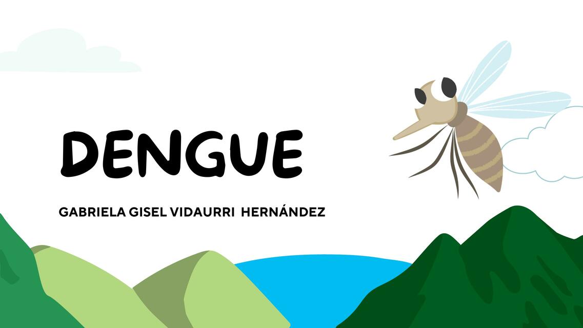 Dengue