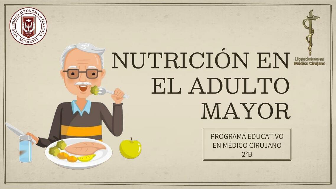 Nutrición en el  Adulto Mayor 