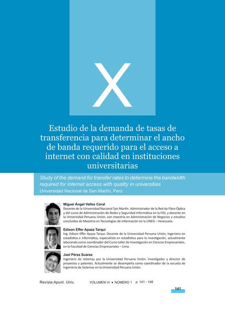 Estudio de la Demanda de Tasas de Transferencia para Determinar el Ancho de Banda Requerido para el Acceso a Internet con Calidad 