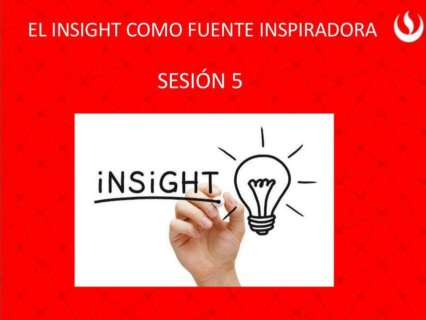 El Insight como Fuente Inspiradora | Rodrigo | uDocz