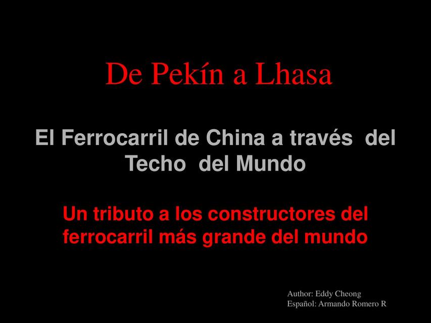 De Pekin a Lhasa El ferrocarril de China a través