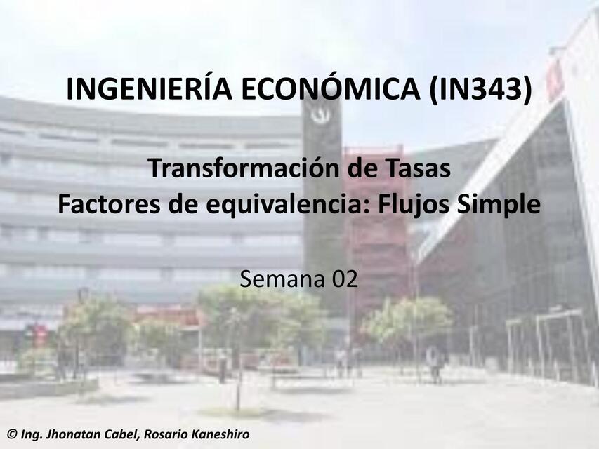 Transformación de Tasas Factores de equivalencia: Flujos Simple 