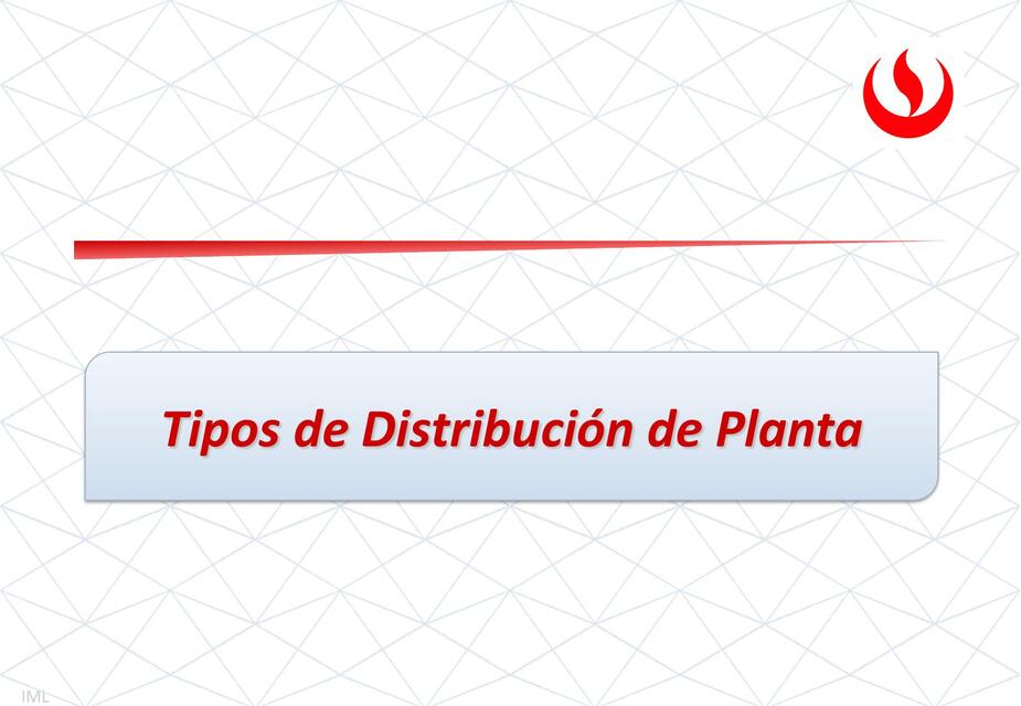 Tipos de Distribución de Planta 