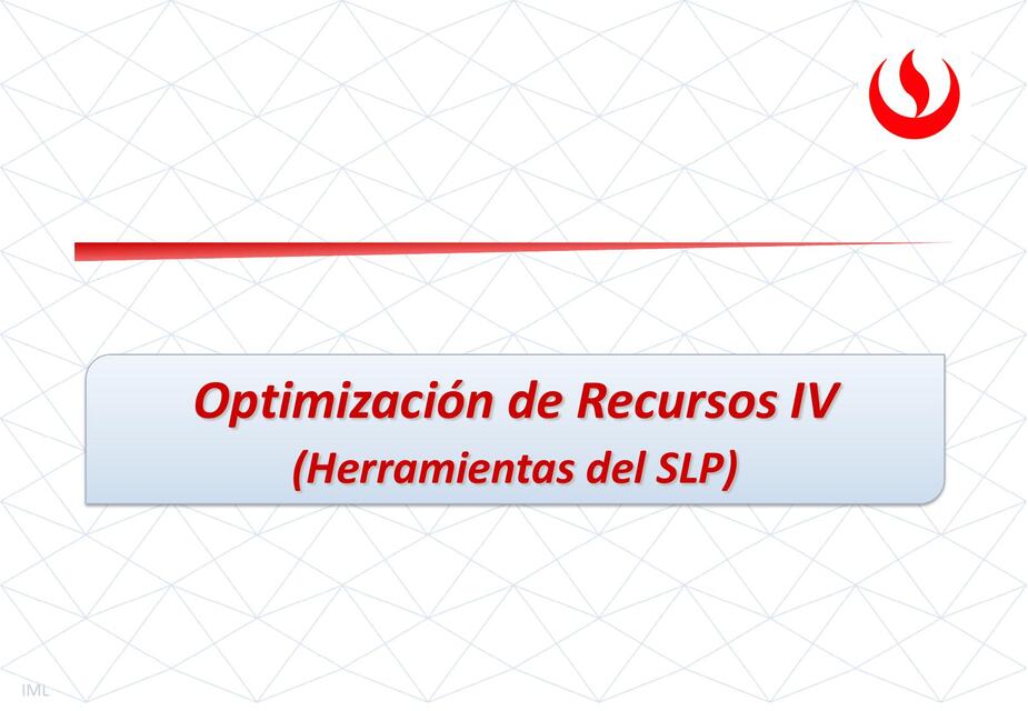 Optimización de recursos IV 