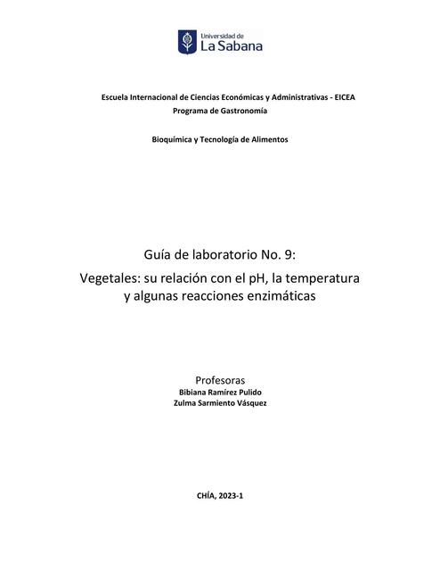 Guía de laboratorio No. 9:  Vegetales: su relación con el pH, la temperatura  y algunas reacciones enzimáticas 