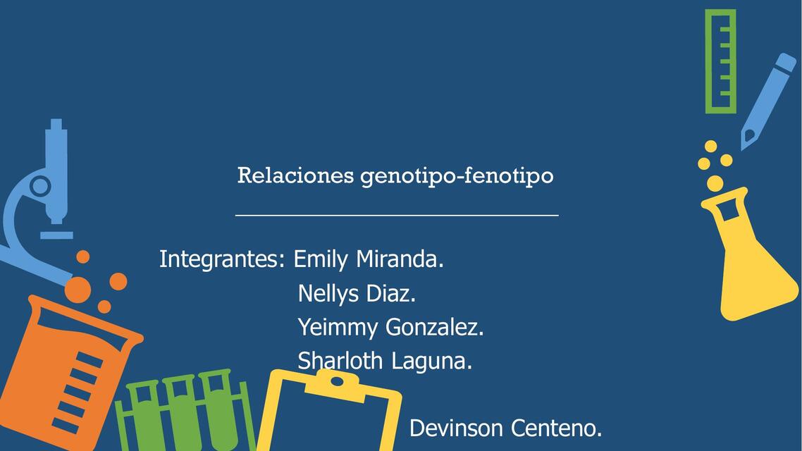 Relaciones genotipo-fenotipo