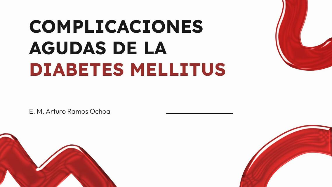 Complicaciones Agudas de la Diabetes Mellitus