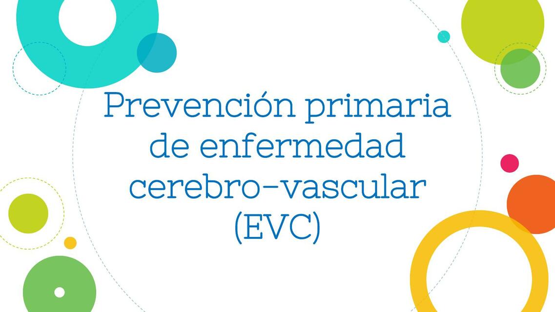 Prevención primaria de enfermedades cerebro-vascular 