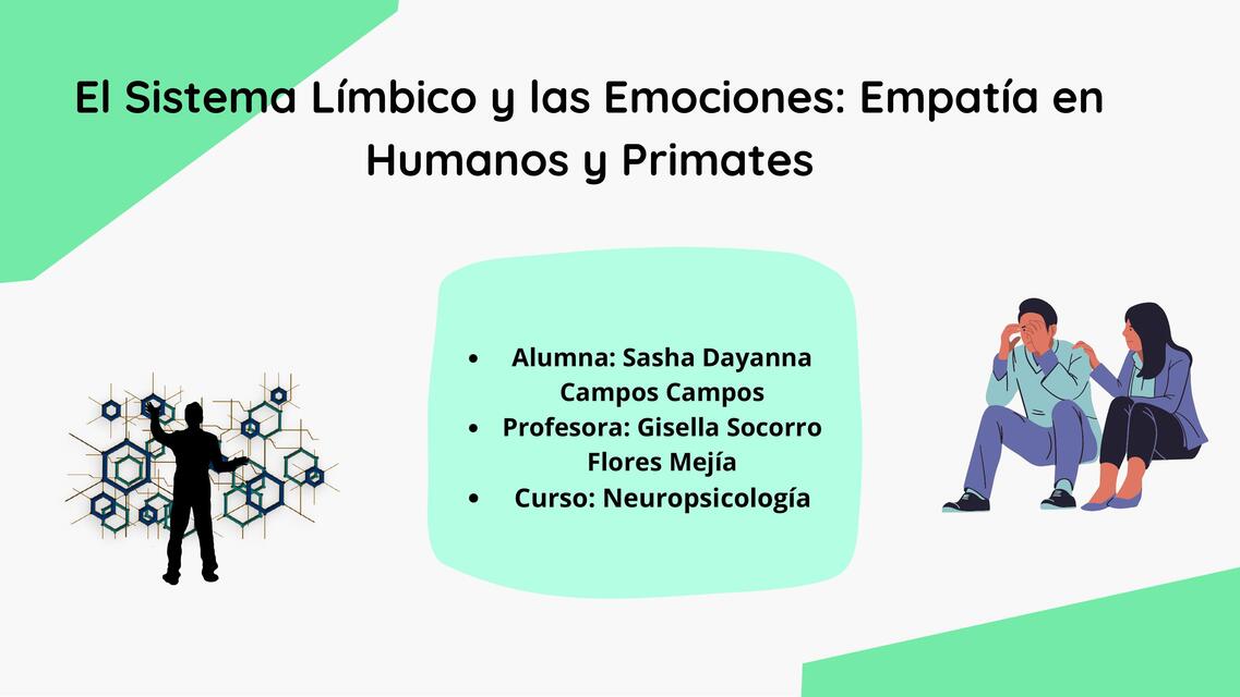 El Sistema Límbico y las Emociones: Empatía en Humanos y Primates 