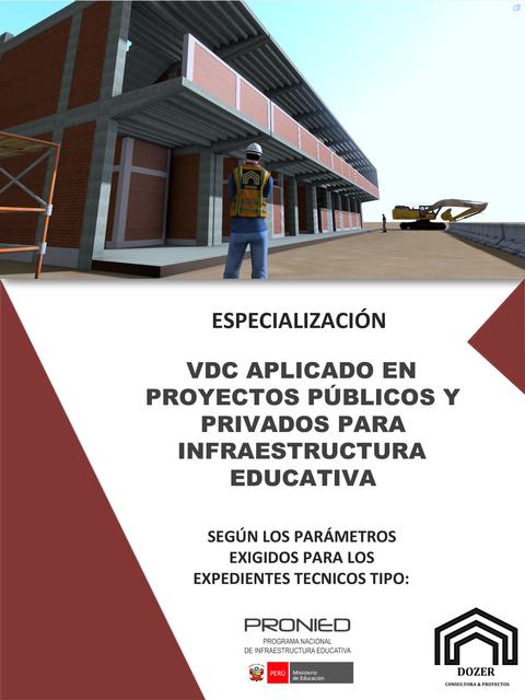 VDC APLICADO EN PROYECTOS PÚBLICOS Y PRIVADOS PARA INFRAESTRUCTURA EDUCATIVA