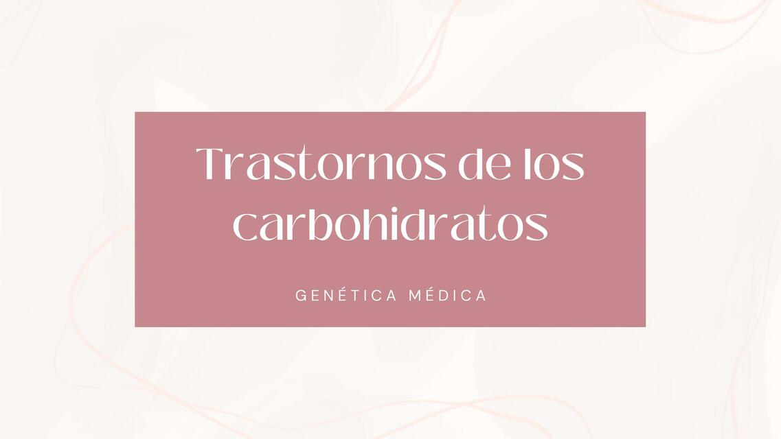 Trastornos de los carbohidratos