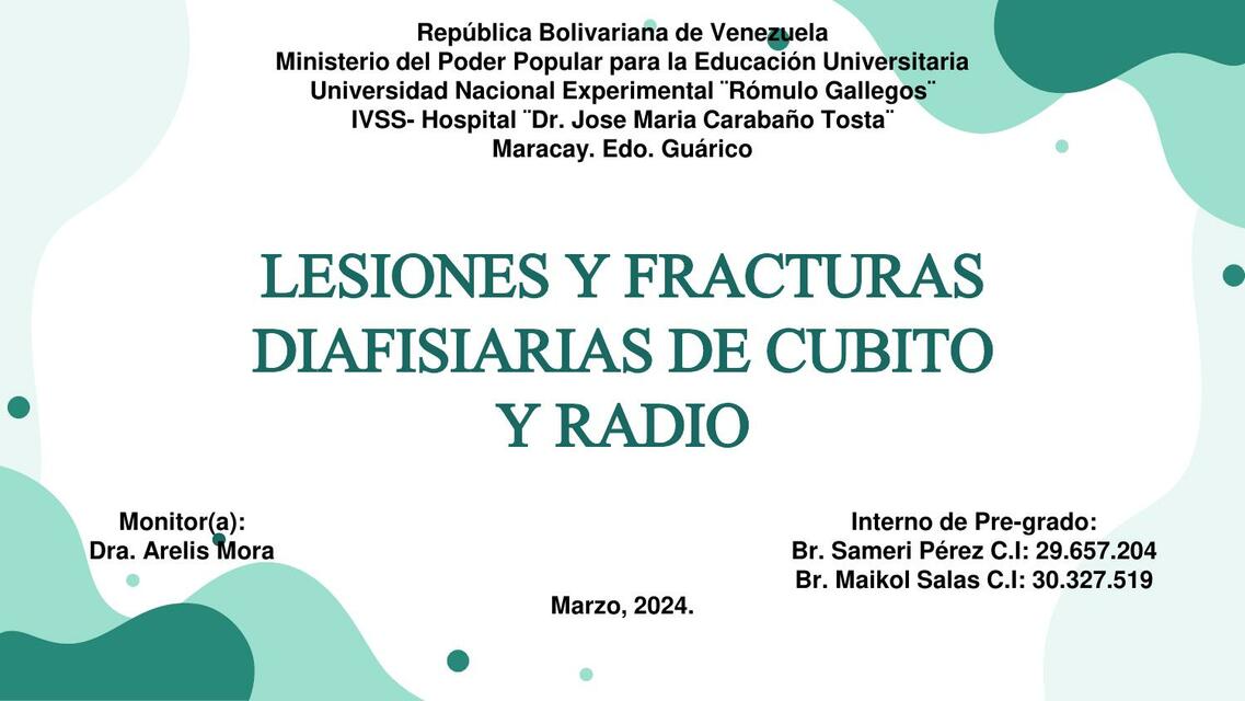 Lesiones y Fracturas Diafisarias de Cubito y Radio 