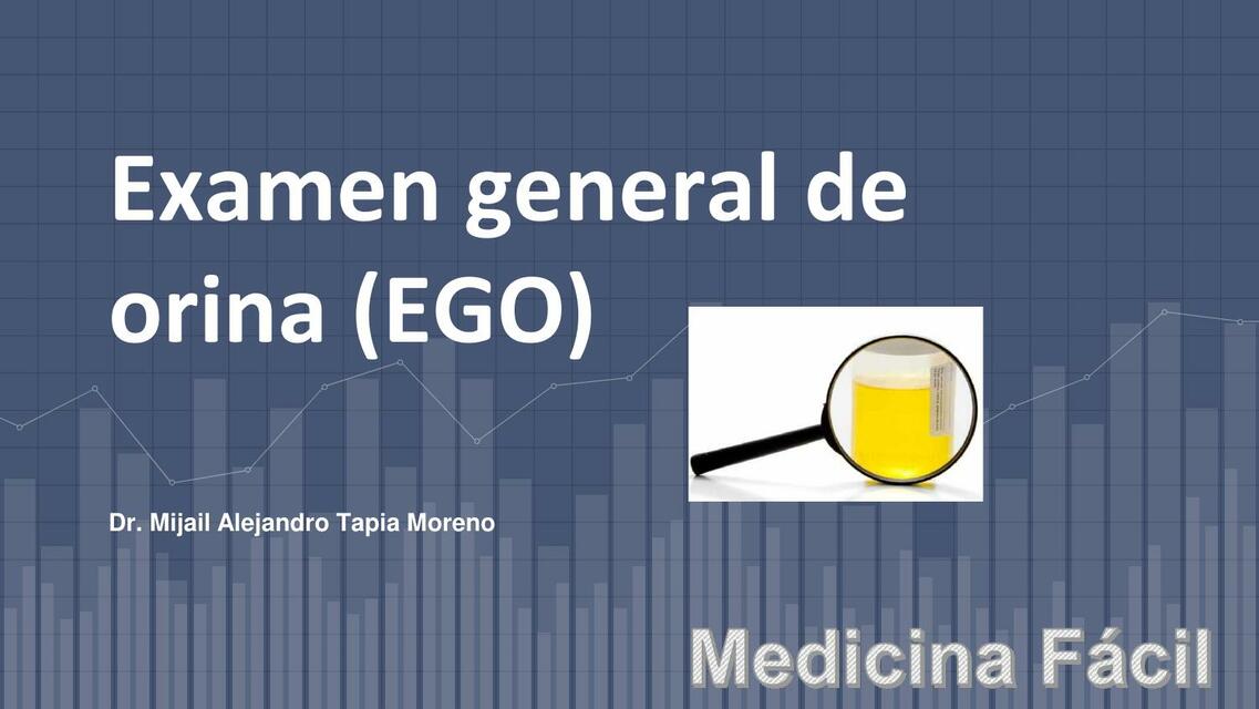 EGO Examen General de Orina