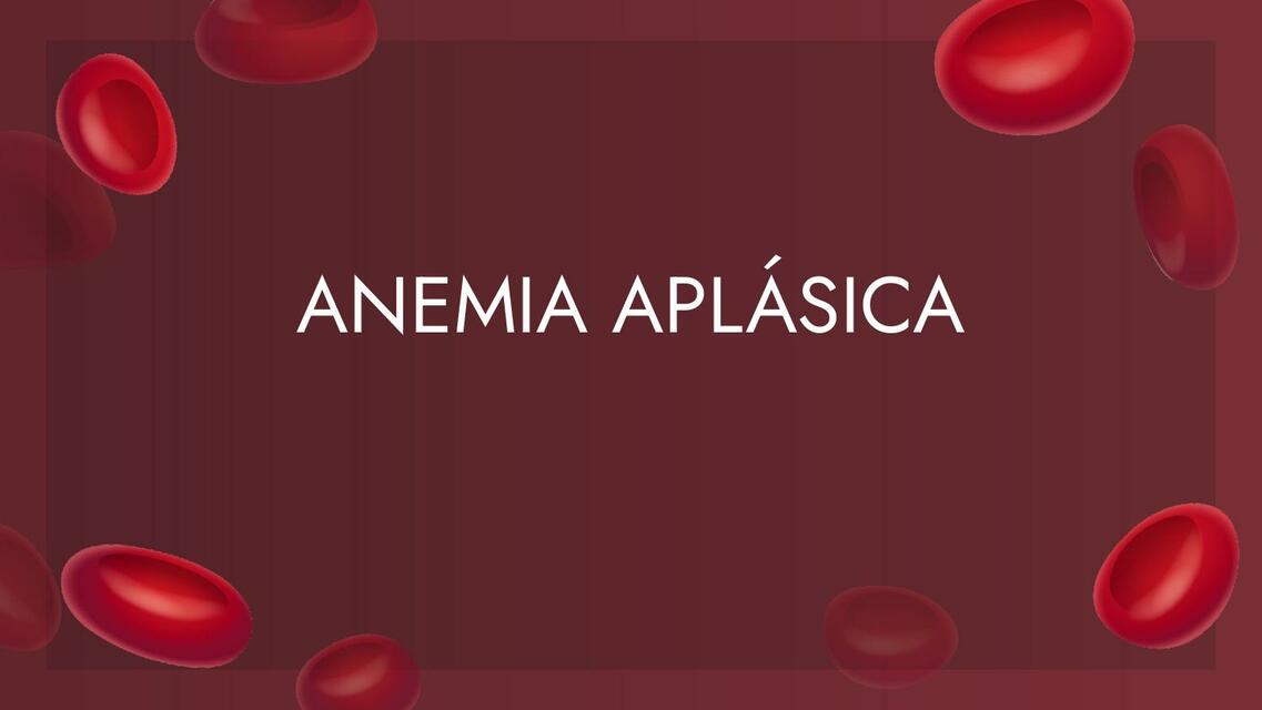 Anemia Aplásica