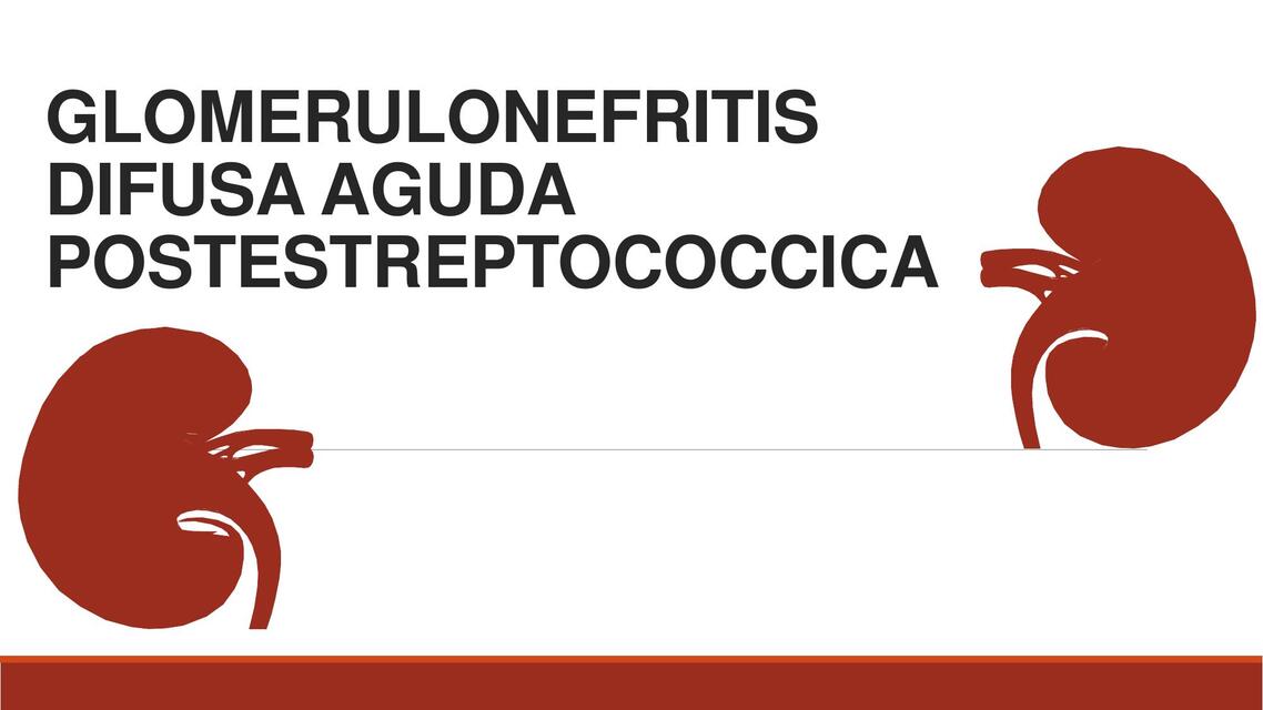 Glomerulonefritis difusa aguda postestreptocócica  