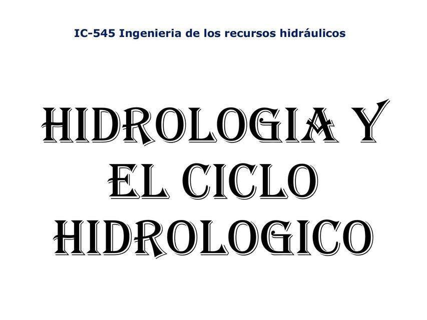 HIDROLOGIA y el CICLO HIDROLOGIco