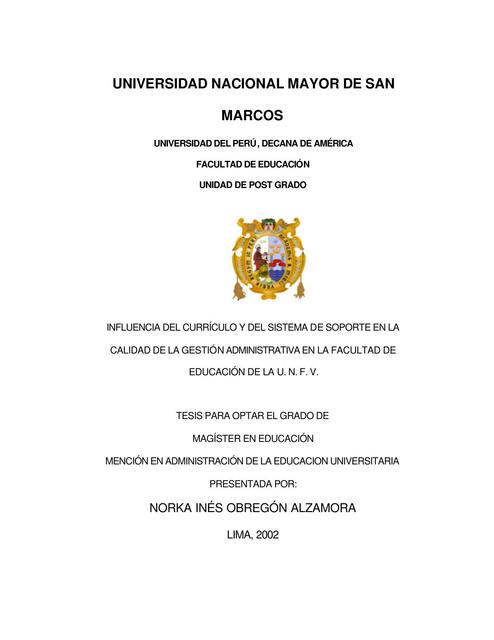 Influencia del Currículo y del Sistema de Soporte en la Calidad de la Gestión Administrativa 