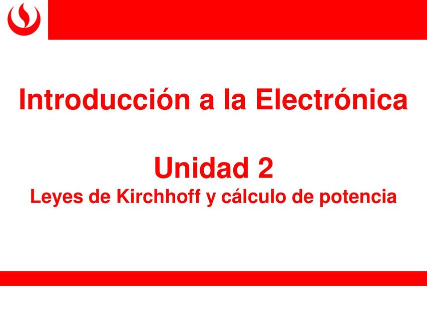 Leyes de Kirchhoff y Cálculo de Potencia