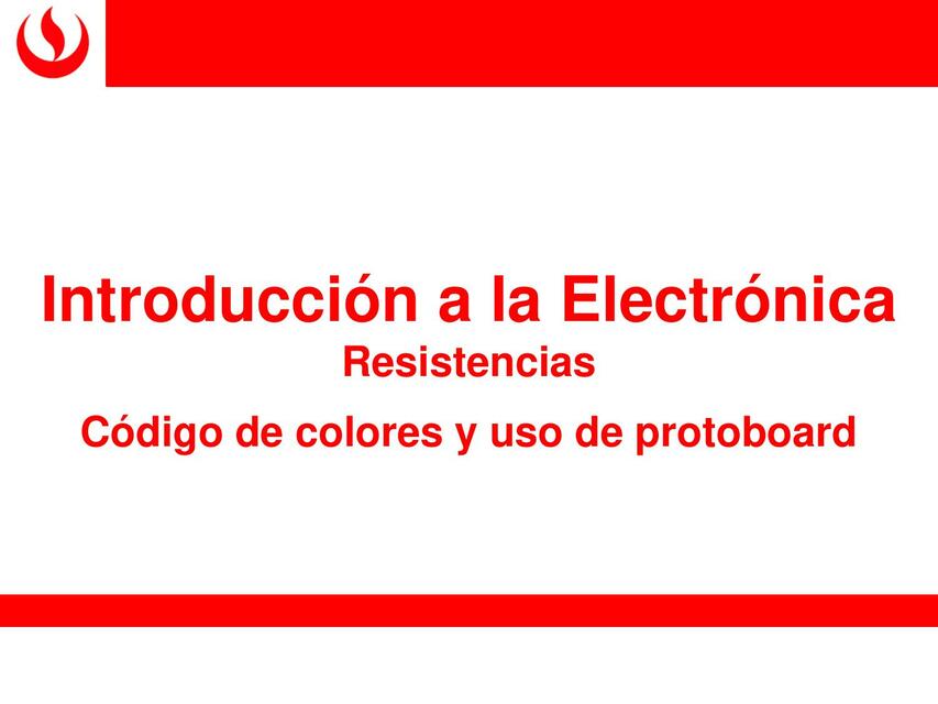 Resistencias- Código de Colores y Uso de Protoboard 