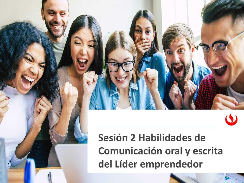 Habilidades de Comunicación oral y escrita del lider emprendedor 