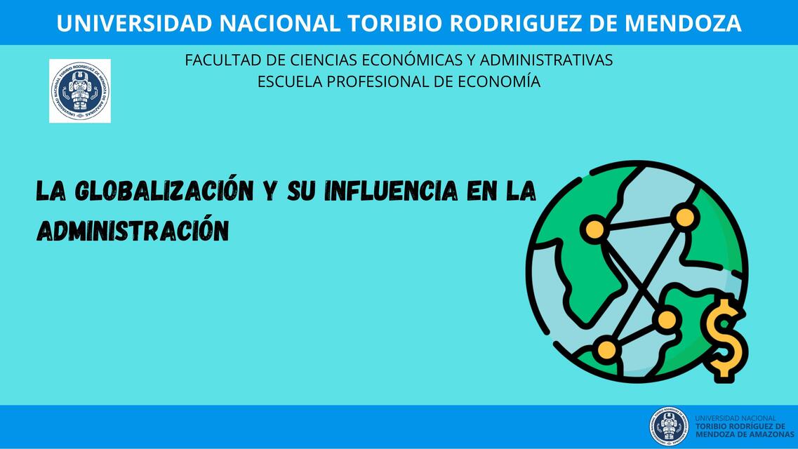 La globalización y su influencia en la administración | Andy Yalta
