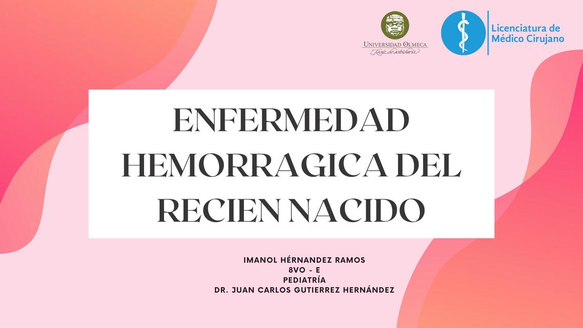 Enfermedad Hemorrágica Del recién nacido  