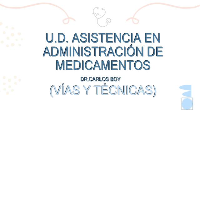 Asistencia en administración de medicamentos  