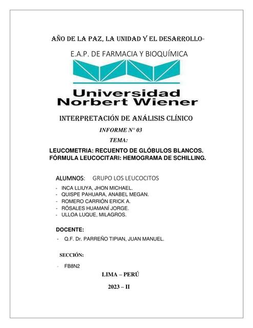 Luxometría: recuento de glóbulos blancos. Fórmula leucocitaria: hemograma de Schilling.