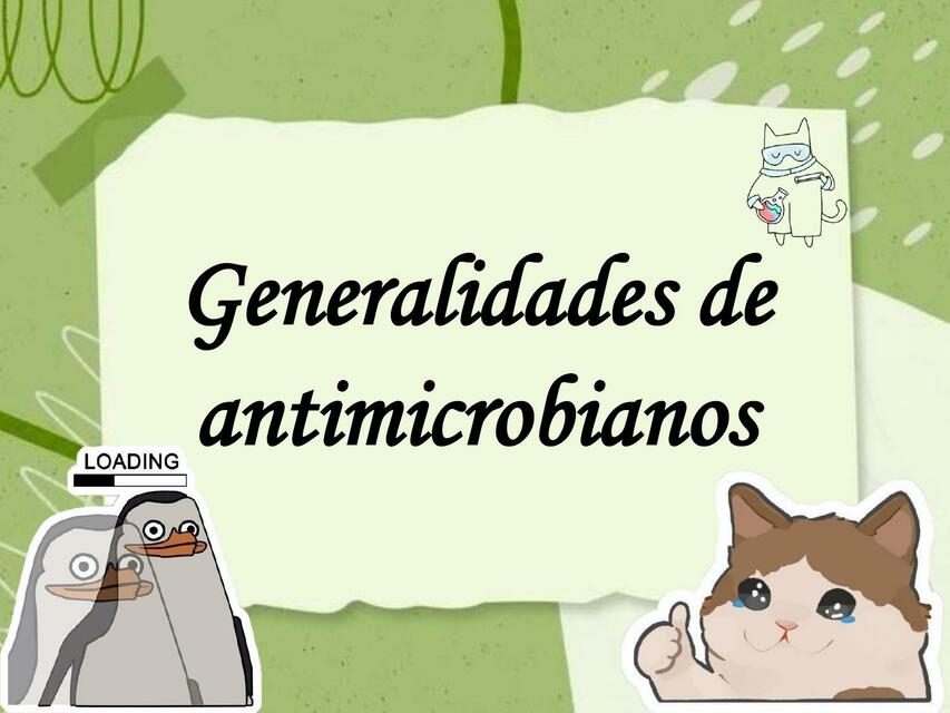 Generalidades de antimicrobianos