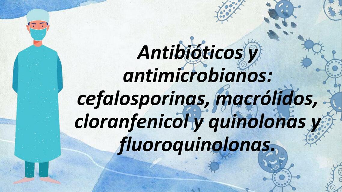 Antibióticos y antimicrobianos