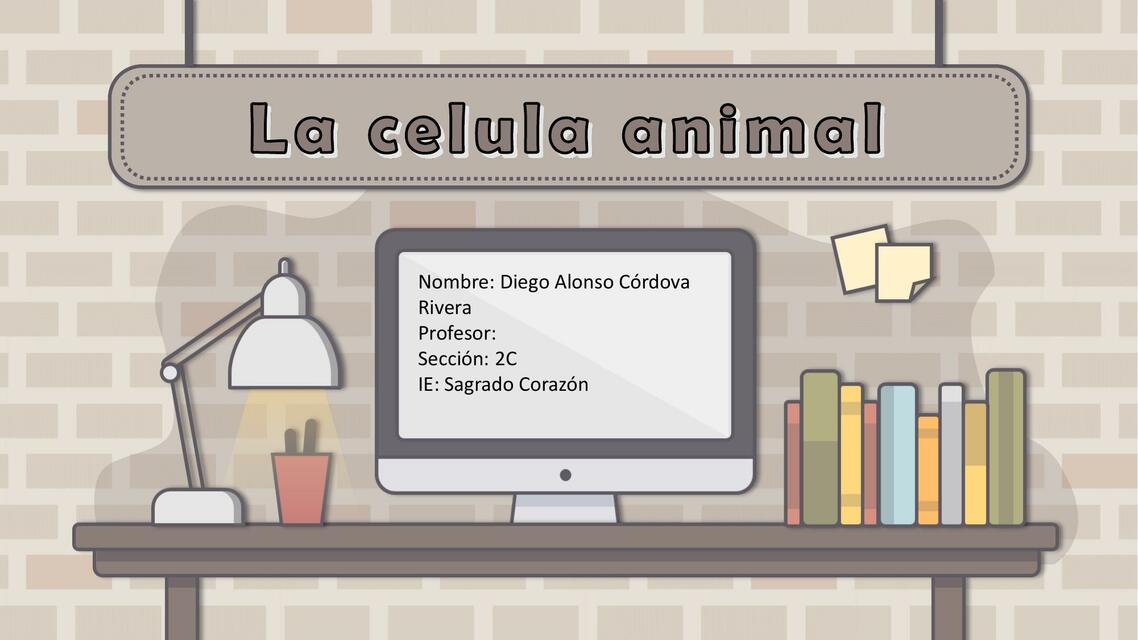 La Célula Animal