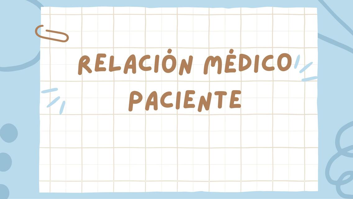 Relación médico paciente 