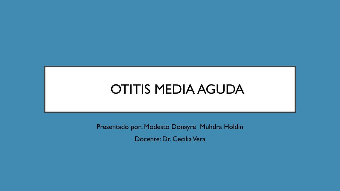 OTITIS MEDIA AGUDA