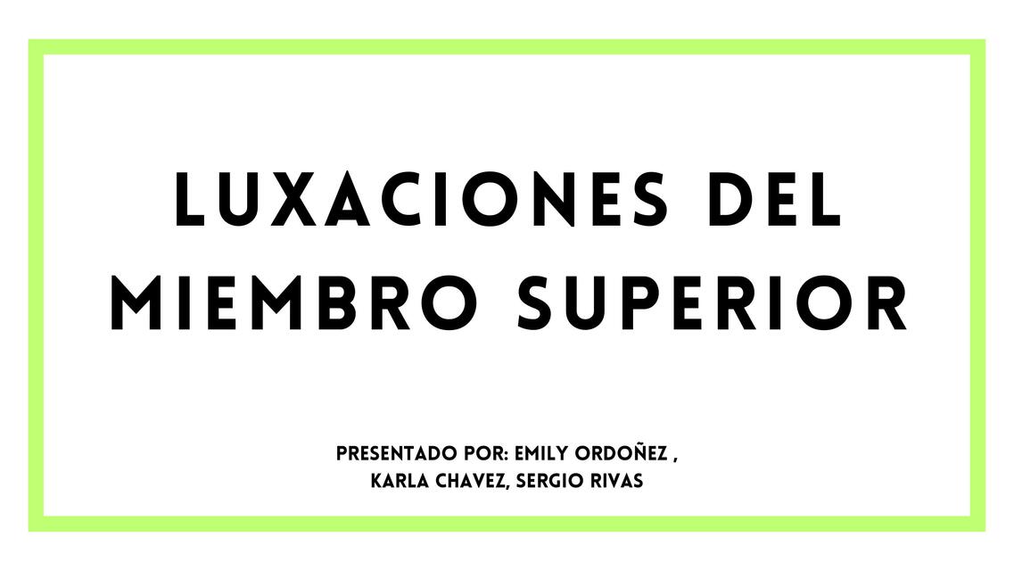 Luxaciones del Miembro Superior